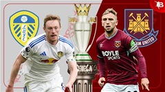 Nhận định bóng đá Leeds vs West Ham, 02h00 ngày 25/10: Bệ phóng Elland Road